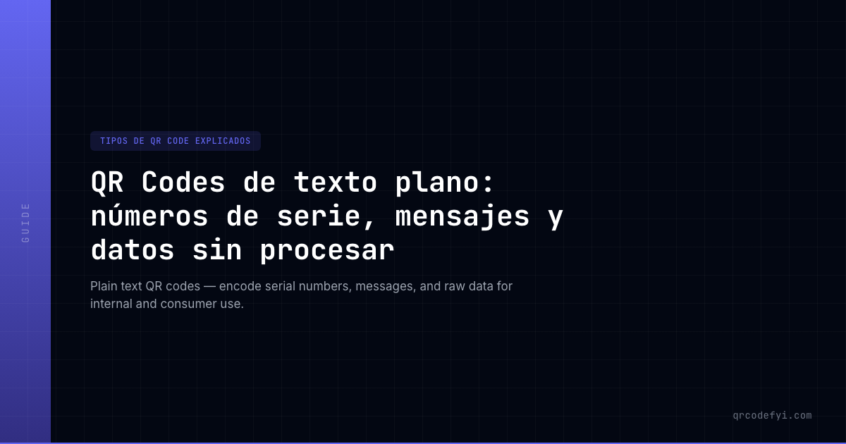 QR Codes de texto plano: números de serie, mensajes y datos sin ...
