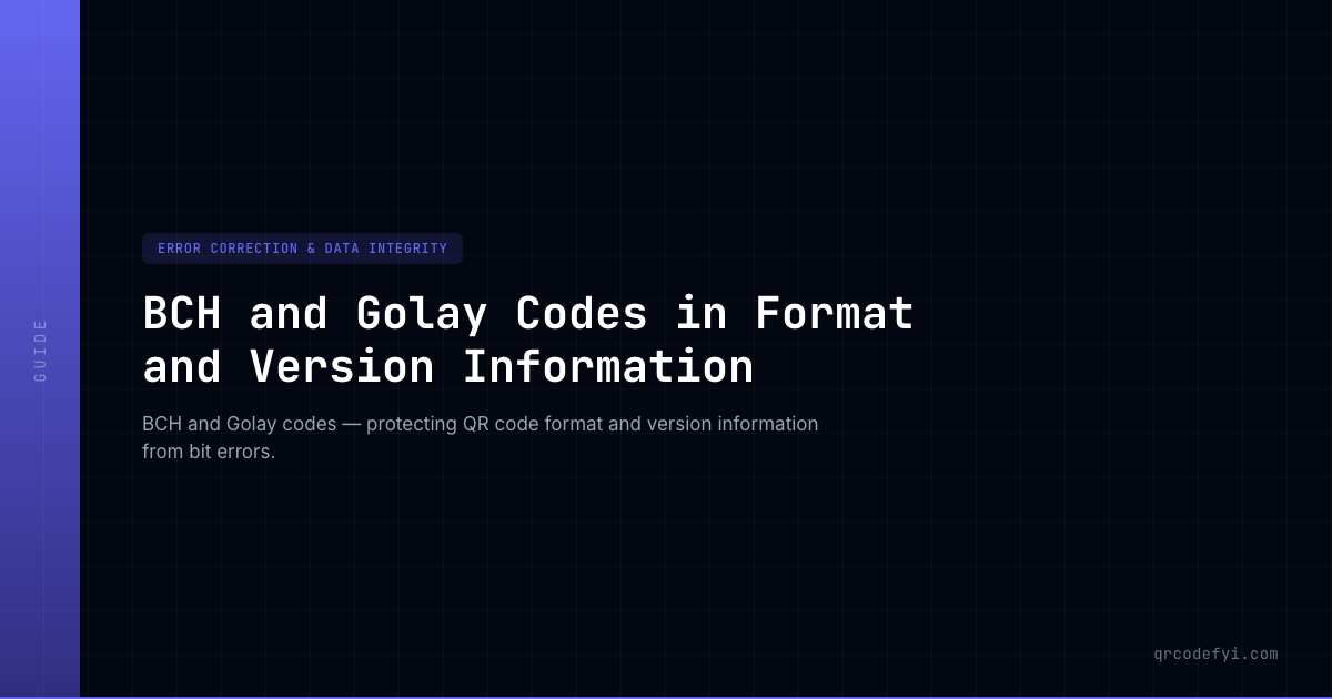 BCH and Golay Codes in Format and Version Information — QRCodeFYI