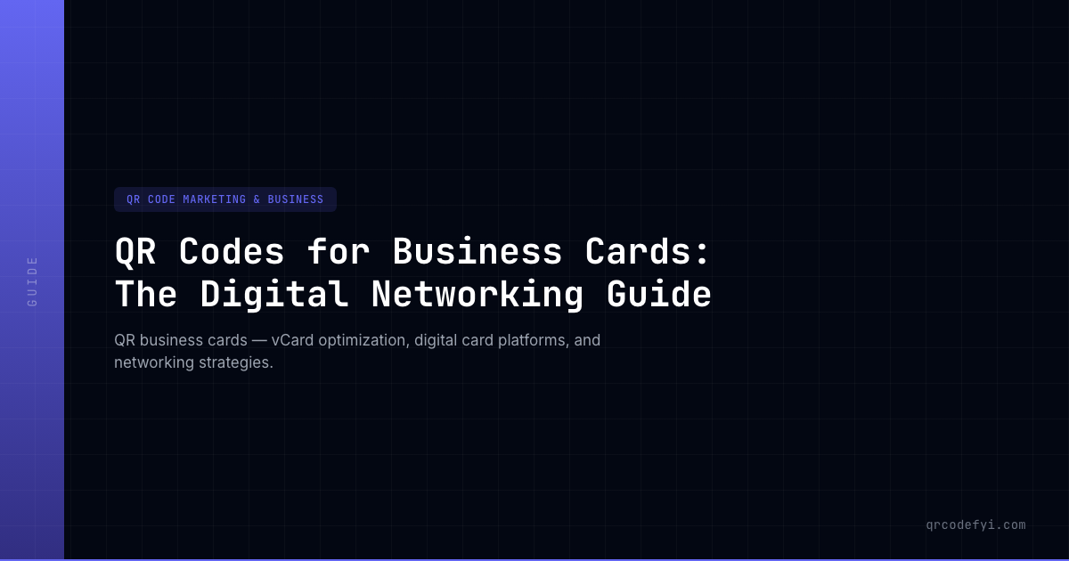 Networking Qr Code QR Codes for Business Cards: The Digital Networking Guide — QRCodeFYI