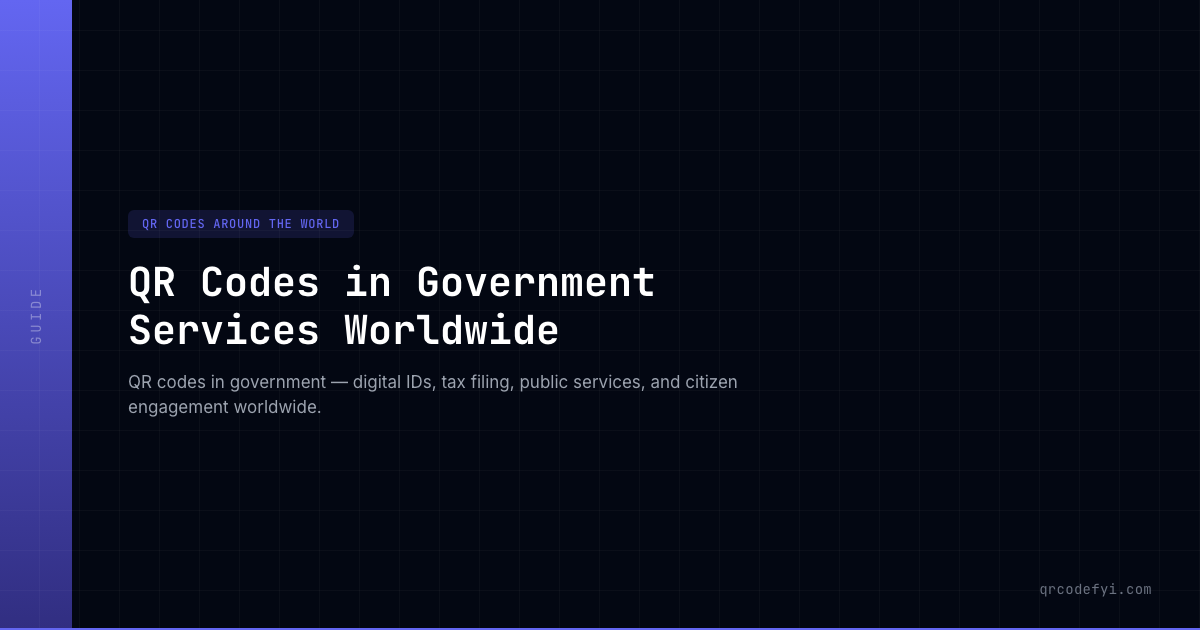 QR Codes in Government Services Worldwide — QRCodeFYI
