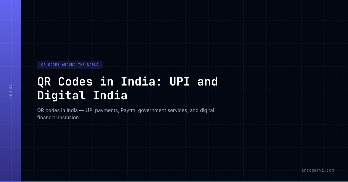 QR Codes in India: UPI and Digital India — QRCodeFYI