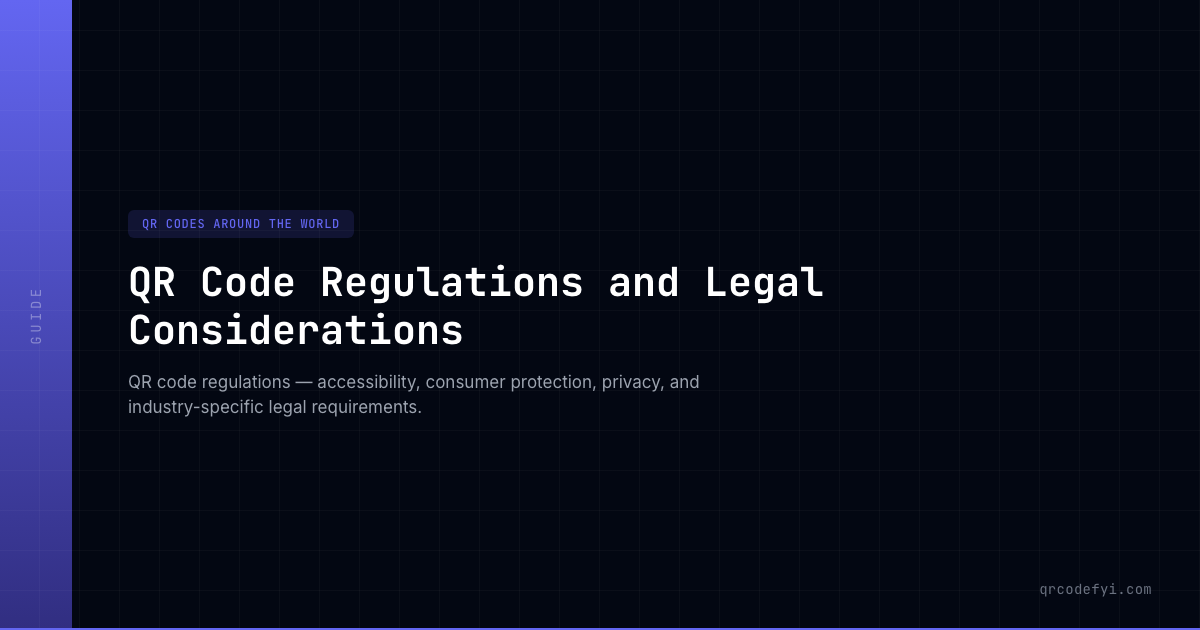 Q R Policy QR Code Regulations and Legal Considerations — QRCodeFYI
