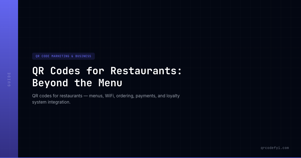 QR Codes for Restaurants: Beyond the Menu — QRCodeFYI