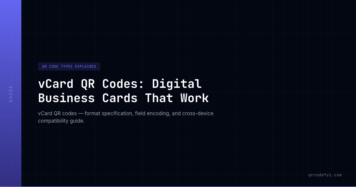 vCard QR Codes: Digital Business Cards That Work — QRCodeFYI