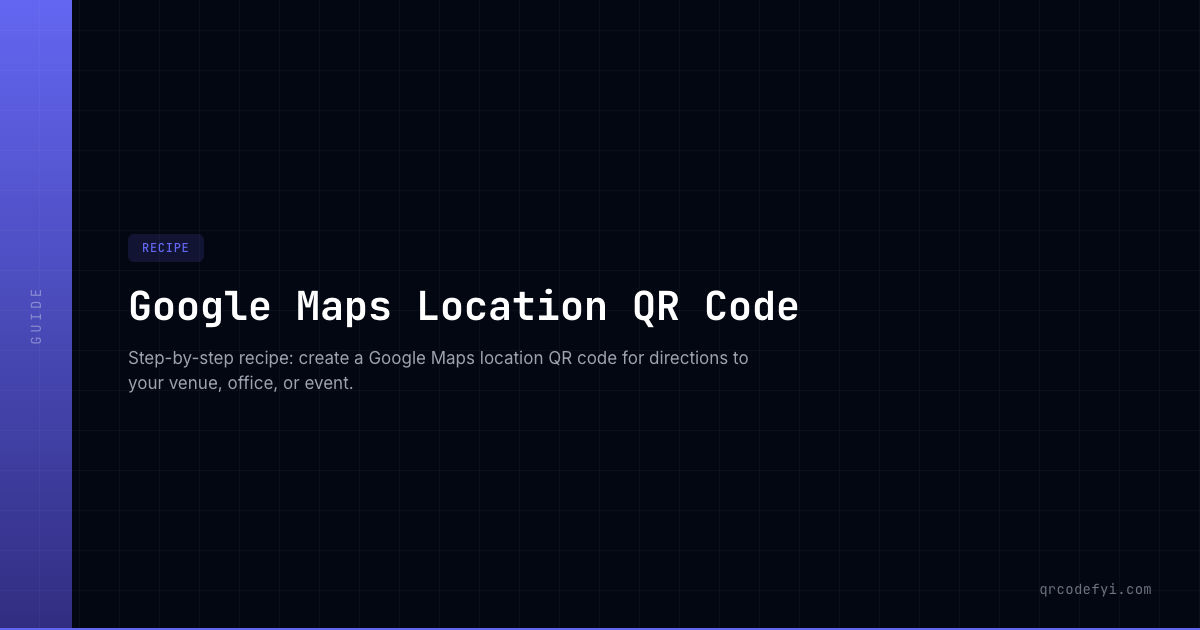 Google Maps Location QR Code — QRCodeFYI